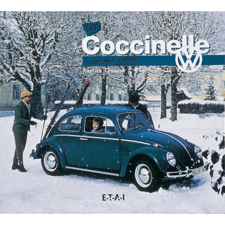 Collection La Voiture de mon père ETAI LA VOLKSWAGEN COCCINELLE DE MON PERE - ref. 10798