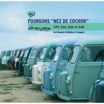Collection La Voiture de mon père ETAI LES FOURGONS NEZ DE COCHON CPV, D3A, D4A ET D4B DE MON PERE - ref. 22982