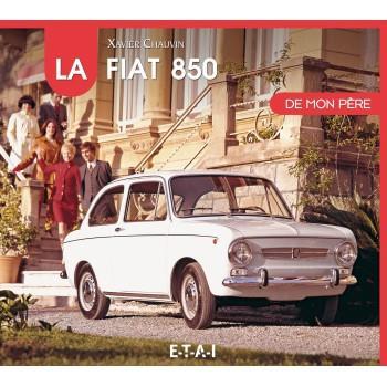 Collection La Voiture de mon père ETAI LA FIAT 850 DE MON PERE - ref. 25761