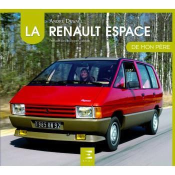 Collection La Voiture de mon père ETAI LA RENAULT ESPACE DE MON PERE - ref. 26383