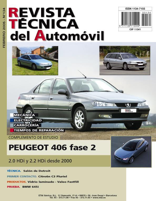 Revista Técnica del Automóvil ETAI RTE Nº 134 PEUGEOT 406 HDI 2.0-2.2 - ref. 25014