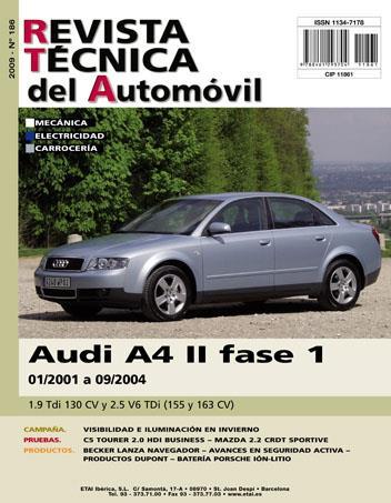 Revista Técnica del Automóvil ETAI RTE Nº 186 AUDI A 4 II FASE 1 1.9 TDI Y 2.5 TDI - ref. 25123